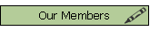 Our Members